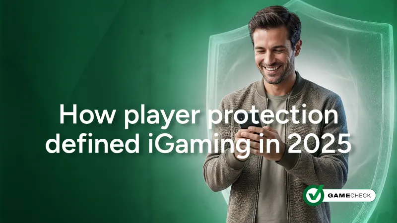 Come la protezione del giocatore ha definito l'iGaming nel 2025